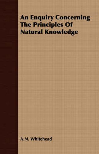 Cover image for An Enquiry Concerning the Principles of Natural Knowledge