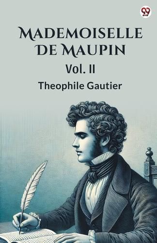 Cover image for Mademoiselle De MaupinVol. II (Edition1)