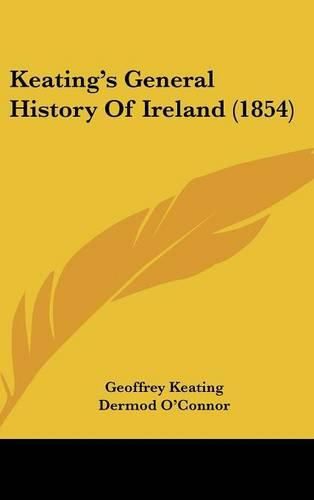 Cover image for Keating's General History of Ireland (1854)