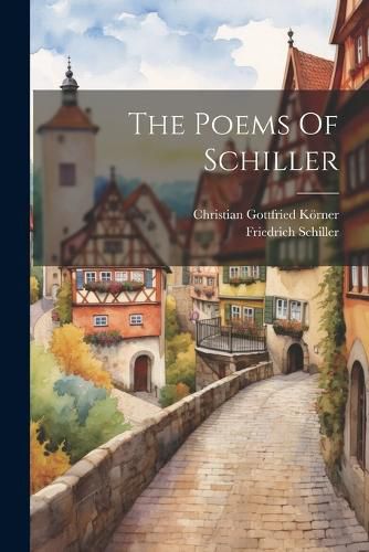 The Poems Of Schiller