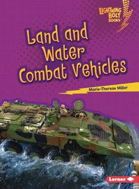 Cover image for Land and Water Combat Vehicles