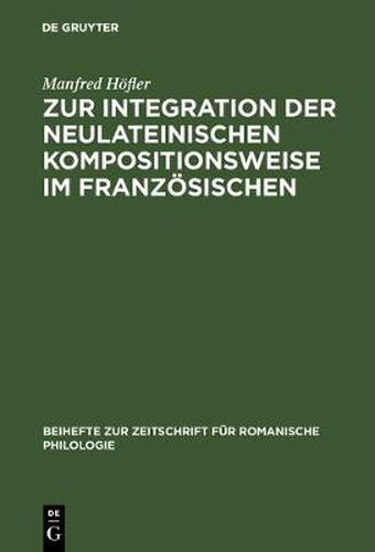 Cover image for Zur Integration der neulateinischen Kompositionsweise im Franzoesischen
