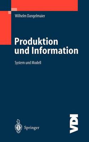 Cover image for Produktion Und Information: System Und Modell