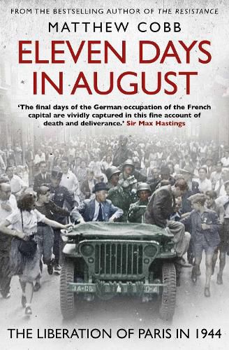 Cover image for Eleven Days in August: The Liberation of Paris in 1944