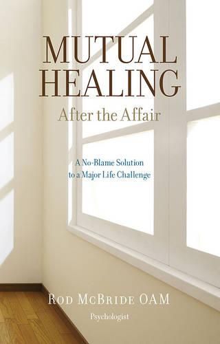 Cover image for Mutual Healing: After the Affair