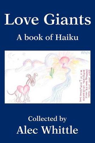 Cover image for Love Giants: A Book of Haiku