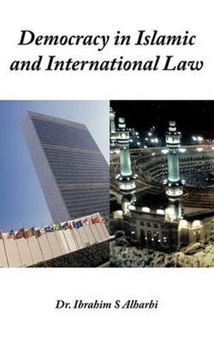 Cover image for Democracy in Islamic and International Law