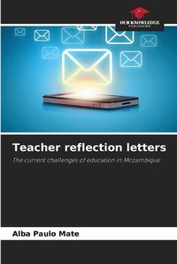 Cover image for Teacher reflection letters
