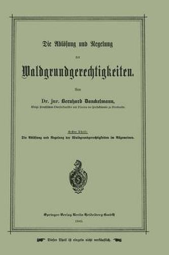 Cover image for Die Abloesung und Regelung der Waldgrundgerechtigkeiten