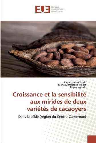 Croissance et la sensibilite aux mirides de deux varietes de cacaoyers