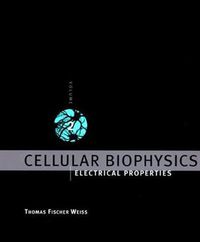 Cover image for Cellular Biophysics: Electrical Properties