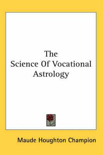 Cover image for The Science of Vocational Astrology