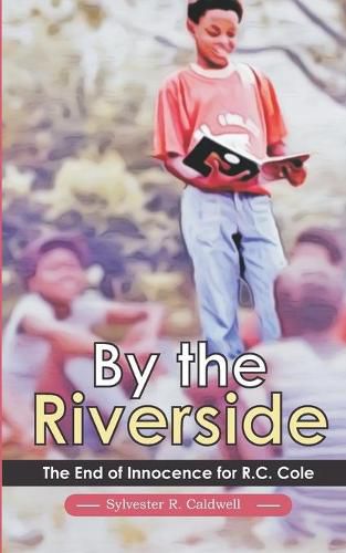 Cover image for By the Riverside: The End of Innocence