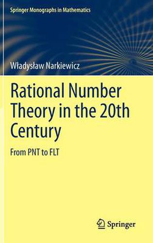 Cover image for Rational Number Theory in the 20th Century: From PNT to FLT