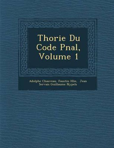 Th Orie Du Code P Nal, Volume 1