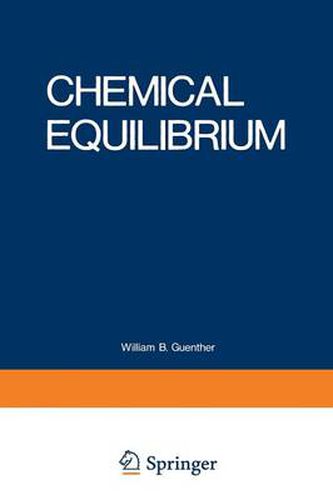 Cover image for Chemical Equilibrium: A Practical Introduction for the Physical and Life Sciences