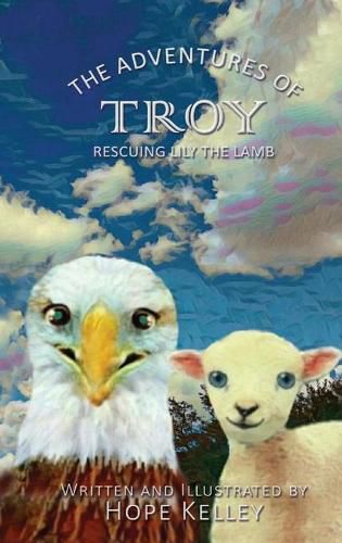 Cover image for The Adventures of Troy Rescuing Lily the Lamb