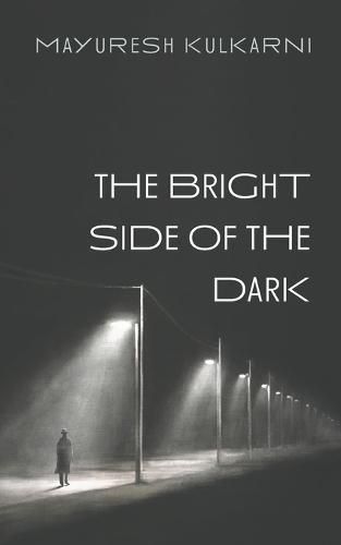 Cover image for The Bright Side of the Dark