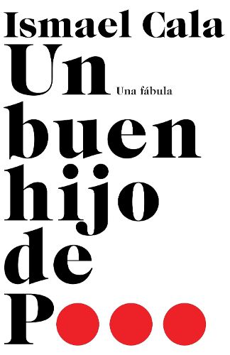 Cover image for Un buen hijo de p... / The Power within Us: Una fabula