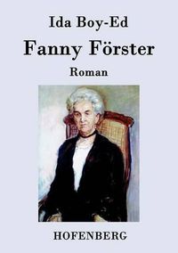 Cover image for Fanny Foerster: Roman