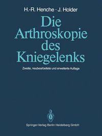 Cover image for Die Arthroskopie des Kniegelenks: Diagnostik und Operationstechniken