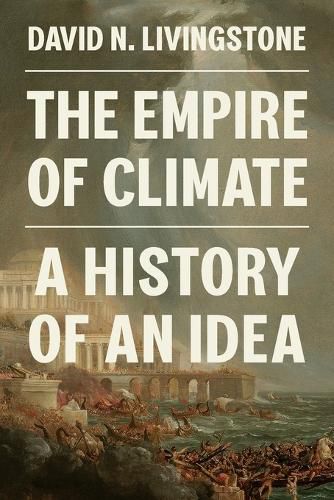 Cover image for The Empire of Climate