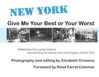 Cover image for New York: Give Me Your Best or Your Worst