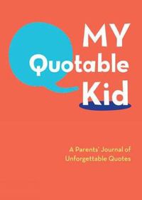 Cover image for My Quotable Kid