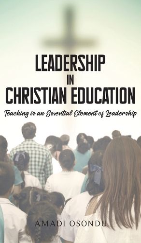 Cover image for Leadership In Christian Education