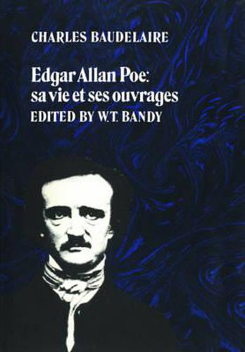 Edgar Allan Poe: Sa Vie et Ses Ouvrages