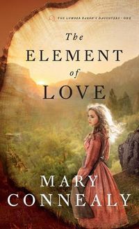 Cover image for The Element of Love