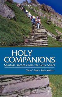 Cover image for Holy Companions: Spiritual Practices from the Celtic Saints