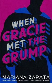 Cover image for When Gracie Met The Grump