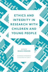 Cover image for Ethics and Integrity in Research with Children and Young People