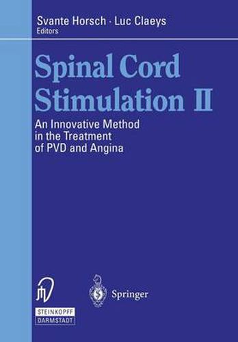 Cover image for Spinal Cord Stimulation II: An Innovative Method in the Treatment of PVD and Angina