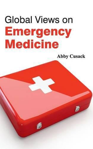 Cover image for Global Views on Emergency Medicine