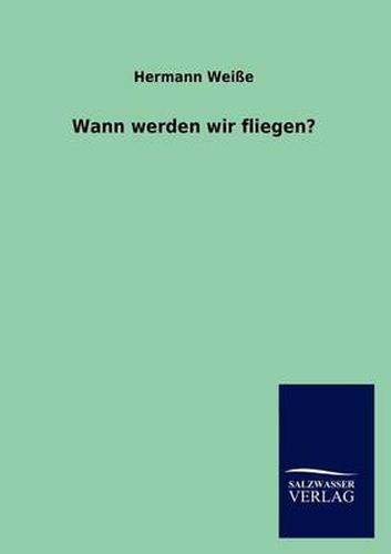 Cover image for Wann werden wir fliegen?