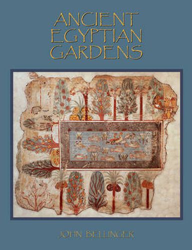 Cover image for Ancient Egyptian Gardens