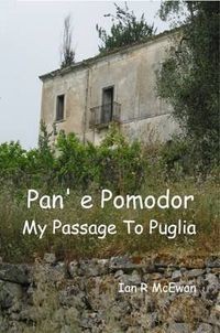 Cover image for Pan' E Pomodor - My Passage To Puglia