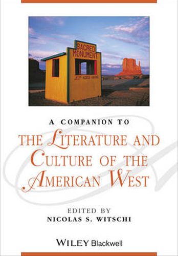 A Companion to the Literature and Culture of the American West