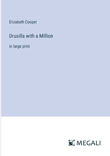Cover image for Drusilla with a Million
