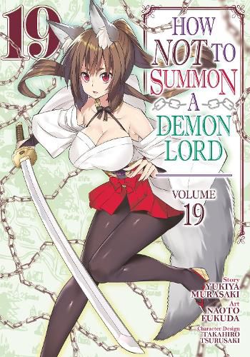 How NOT to Summon a Demon Lord (Manga) Vol. 19