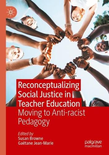Cover image for Reconceptualizing Social Justice in Teacher Education