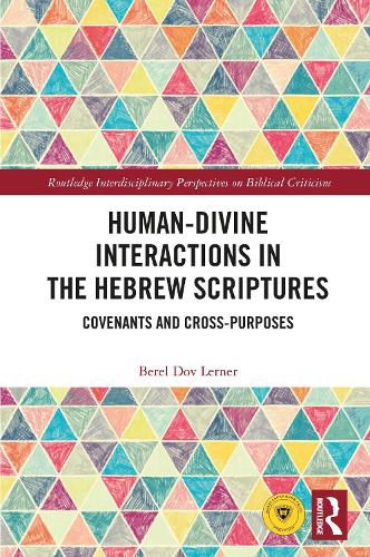 Cover image for Human-Divine Interactions in the Hebrew Scriptures