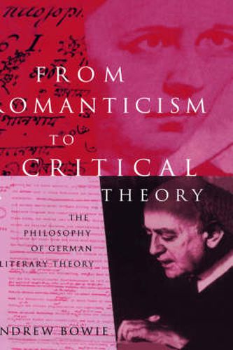 Cover image for From Romanticism to Critical Theory: The Philosophy of German literary theory