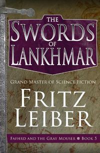 Cover image for The Swords of Lankhmar