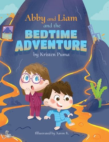 Cover image for Abby and Liam and the Bedtime Adventure