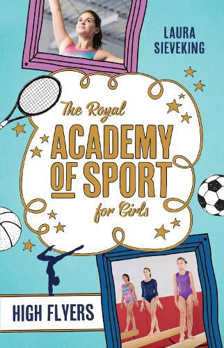 High Flyers: The Royal Academy of Sport for Girls 1 