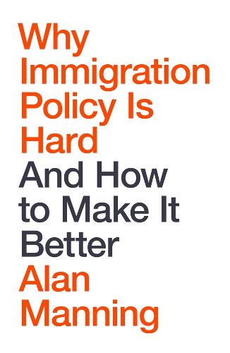 Cover image for Why Immigration Policy Is Hard