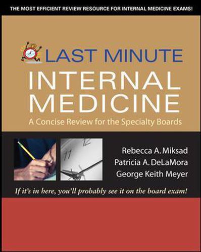 Cover image for Last Minute Internal Medicine: A Concise Review for the Specialty Boards